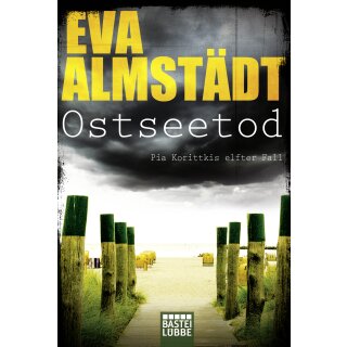 Almstädt, Eva - Kommissarin Pia Korittki (11) Ostseetod (TB)