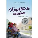 Thomas Stipsits - Kopftuchmafia - Ein Stinatz-Krimi (TB)
