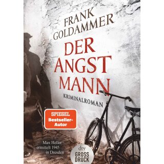 Goldammer, Frank - dtv großdruck; Max Heller (1) Der Angstmann - Kriminalroman