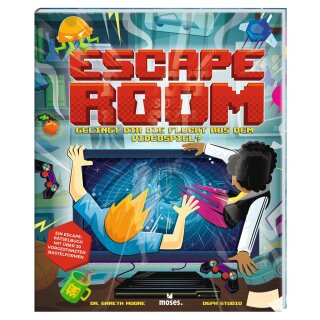 Dr. Moore, Gareth -  Escape Room - Gelingt dir die Flucht aus dem Videospiel?