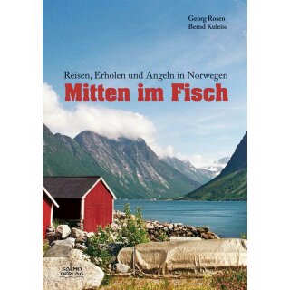 Rosen, Georg & Kuleisa, Bernd - Mitten im Fisch