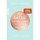 Kuschik, Karin -  50 Sätze, die das Leben leichter...