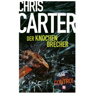 Carter, Chris - BILD am Sonntag Mega-Thriller 2022 - Der Knochenbrecher (TB)