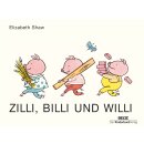Kinderbuch - Zilli, Billi und Willi (Pappe)