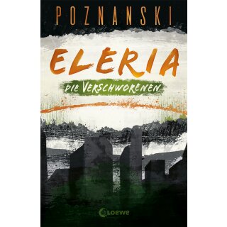 Poznanski, Ursula - Eleria-Trilogie (2) Eleria (Band 2) - Die Verschworenen - Dystopischer Thriller 