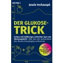 Inchauspé, Jessie -  Der Glukose-Trick - Schluss...