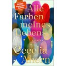 Ahern, Cecelia -  Alle Farben meines Lebens (HC)