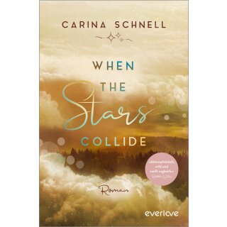 Schnell, Carina - Sommer in Kanada (3) When the Stars Collide (TB)