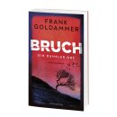 Goldammer, Frank - Felix Bruch (1) Bruch - Ein dunkler...