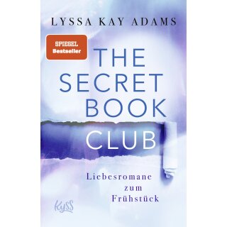 Adams, Lyssa Kay - The Secret Book Club-Reihe (3) The Secret Book Club – Liebesromane zum Frühstück (TB)