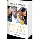 Brown, Tina -  Palace Papers - Die Windsors, die Macht...