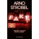Strobel, Arno -  Fake – Wer soll dir jetzt noch...