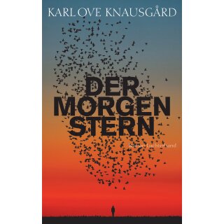 Knausgård, Karl Ove -  Der Morgenstern (HC)
