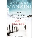 Manzini, Antonio - Rocco Schiavone ermittelt (1) Der Gefrierpunkt des Blutes (TB)