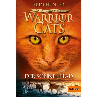 Hunter, Erin - Warrior Cats Warrior Cats - Der Ursprung der Clans. Der Sonnenpfad (TB)
