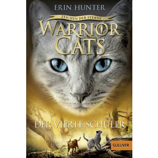 Hunter, Erin - Warrior Cats Warrior Cats - Zeichen der Sterne. Der vierte Schüler (TB)