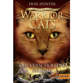 Hunter, Erin - Warrior Cats Warrior Cats - Zeichen der Sterne. Der verschollene Krieger (TB)