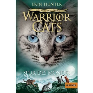 Hunter, Erin - Warrior Cats Warrior Cats - Zeichen der Sterne. Spur des Mondes (TB)