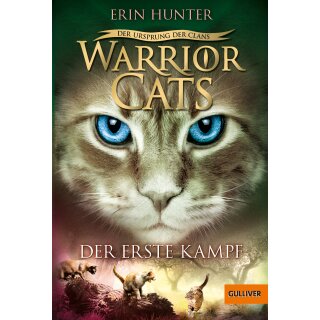 Hunter, Erin -  Warrior Cats - Der Ursprung der Clans. Der erste Kampf (TB)