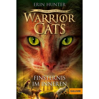 Hunter, Erin - Warrior Cats, Staffel 7: Das gebrochene Gesetz (4) Warrior Cats - Das gebrochene Gesetz - Finsternis im Inneren (TB)