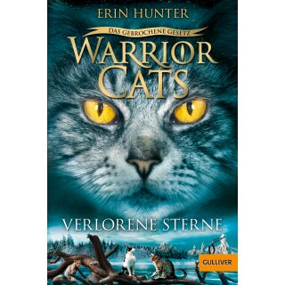 Hunter, Erin - Warrior Cats Warrior Cats - Das gebrochene Gesetz. Verlorene Sterne (TB)
