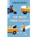 Rath, Hans - Die Paul-Trilogie (2) Da muss man durch (TB)