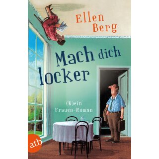 Berg, Ellen -  Mach dich locker - (K)ein Frauen-Roman (TB)