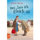 Berg, Ellen -  Den lass ich gleich an - Kein Single-Roman...