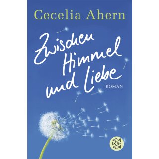 Ahern, Cecelia -  Zwischen Himmel und Liebe (TB)