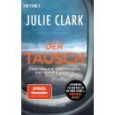 Clark, Julie -  Der Tausch – Zwei Frauen. Zwei...
