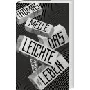 Melle, Thomas -  Das leichte Leben (HC)