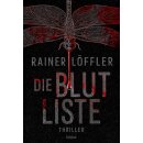 Löffler, Rainer - Martin Abel (4) Die Blutliste (TB)