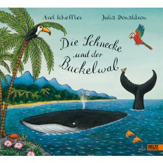 Scheffler, Axel; Donaldson, Julia -  Die Schnecke und der Buckelwal (HC)
