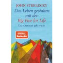 Strelecky, John -  Das Leben gestalten mit den Big Five...