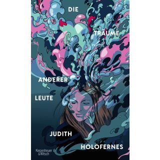 Holofernes, Judith -  Die Träume anderer Leute (HC)