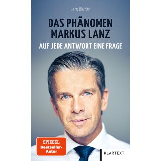 Haider, Lars -  Das Phänomen Markus Lanz - Auf jede Antwort eine Frage (HC)