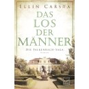 Carsta, Ellin - Die Falkenbach-Saga (6) Das Los der...