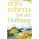 Roberts, Nora - Die Zeit-Trilogie (2) Zeit der Hoffnung (TB)