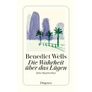 Wells, Benedict - Die Wahrheit über das Lügen -...