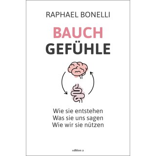 Bonelli, Raphael -  Bauchgefühle (HC)