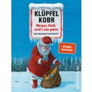 Klüpfel, Volker; Kobr, Michael -  Morgen, Klufti,...