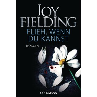 Fielding, Joy -  Flieh, wenn du kannst (TB)