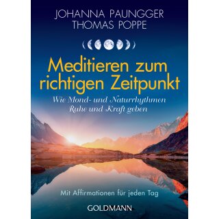 Paungger, Johanna; Poppe, Thomas -  Meditieren zum richtigen Zeitpunkt (TB)
