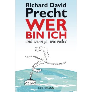 Precht, Richard David -  Wer bin ich - und wenn ja wie viele? (TB)