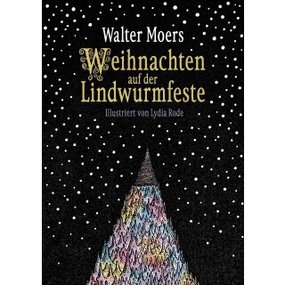 Moers, Walter -  Weihnachten auf der Lindwurmfeste - oder: Warum ich Hamoulimepp hasse (HC)