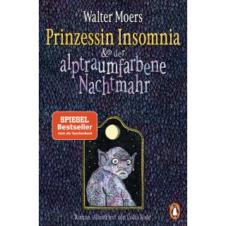 Moers, Walter -  Prinzessin Insomnia & der alptraumfarbene Nachtmahr (TB)