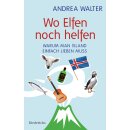 Walter, Andrea -  Wo Elfen noch helfen (HC)