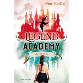 MacKay, Nina - Legend Academy, Band 2: Mythenzorn (HC)