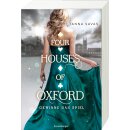 Savas, Anna - Four Houses of Oxford, Band 2: Gewinne das...