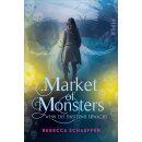 Schaeffer, Rebecca - Market of Monsters (3) - Wenn die...